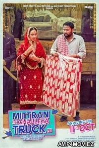 Mittran Da Challeya Truck Ni (2025) HQ Bengali Dubbed Movie