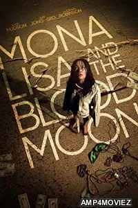 Mona Lisa And The Blood Moon (2022) HQ Tamil Dubbed Movie