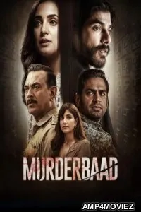 Murderbaad (2025) Hindi Movie
