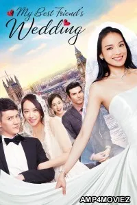 My Best Friends Wedding (2016) ORG Hindi Dubbed Movie