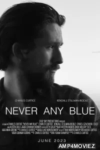 Never Any Blue (2024) HQ Bengali Dubbed Movie