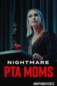 Nightmare PTA Moms (2022) HQ Bengali Dubbed Movie