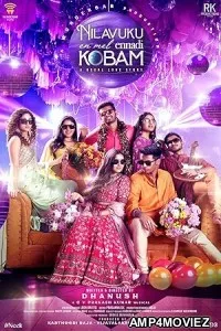 Nilavuku Enmel Ennadi Kobam (2025) HQ Telugu Dubbed Movie