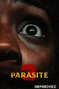 Parasite 3 (2025) HQ Tamil Dubbed Movie