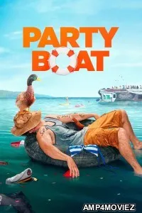 Party Boat (2017) ORG Hindi Dubbed Movie