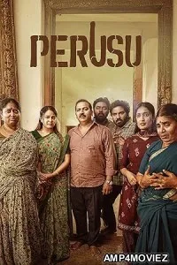 Perusu (2025) HQ Telugu Dubbed Movie