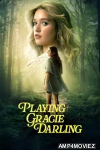 Playing Gracie Darling (2025) Season 1 Hindi Dubbed Web Series