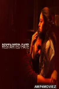 Restarted Fate (2025) Season 1 Hindi Web Series