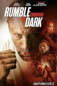 Rumble Through the Dark (2023) HQ Hindi Dubbed Movie