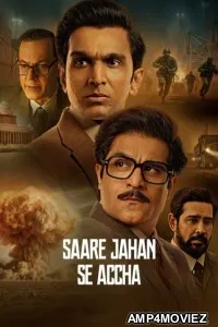 Saare Jahan Se Accha The Silent Guardians (2025) Season 1 Hindi Web Series