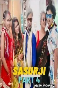 Sasurji Part 4 (2023) Hindi BindasTimes Short Flim