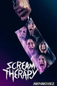 Scream Therapy (2023) HQ Hindi Dubbed Movie
