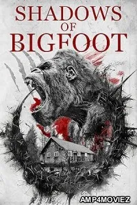 Shadows of Bigfoot (2024) HQ Hindi Dubbed Movie