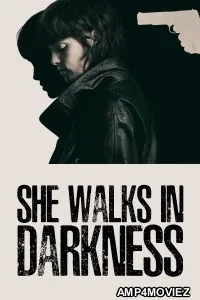 She Walks In Darkness (2025) ORG Hindi Dubbed Movie