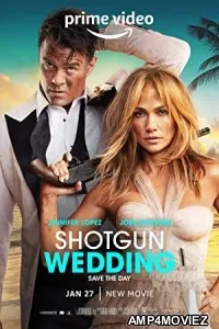 Shotgun Wedding (2023) HQ Hindi Dubbed Movie