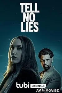 Tell No Lies (2024) HQ Telugu Dubbed Movie