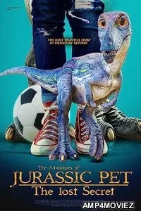 The Adventures of Jurassic Pet: The Lost Secret (2023) HQ Tamil Dubbed Movie