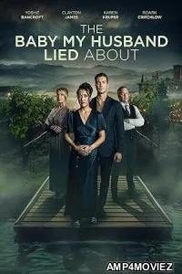 The Baby My Husband Lied About (2025) HQ Hindi Dubbed Movie
