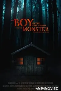 The Boy in the Tiny House and the Monster Who Lived Next Door (2022) HQ Hindi Dubbed Movie