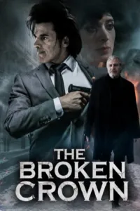 The Broken Crown (2014) ORG Hindi Dubbed Movie