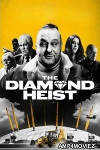 The Diamond Heist (2025) Season 1 Hindi Dubbed Web Series