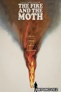 The Fire and the Moth (2025) Hindi Dubbed And Subtitles