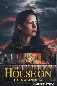 The House on Laura Anne Dr (2024) HQ Hindi Dubbed Movie