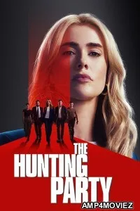 The Hunting Party (2025) Season 1 EP08 Hindi Dubbed Web Series