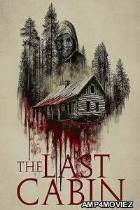 The Last Cabin (2025) HQ Hindi Dubbed Movie