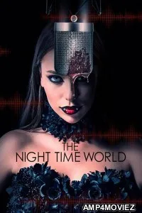 The Night Time World (2025) Hindi Dubbed And Subtitles
