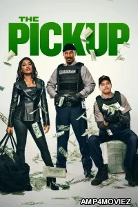 The Pickup (2025) ORG Hindi Dubbed Movie
