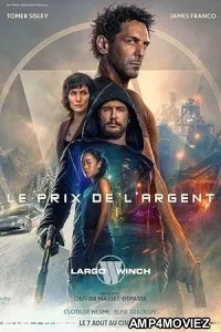 The Price of Money A Largo Winch Adventure (2024) HQ Telugu Dubbed Movie