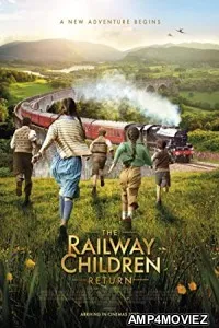 The Railway Children Return (2022) HQ Telugu Dubbed Movie