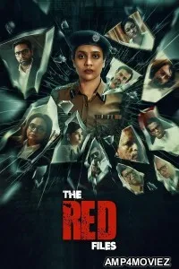 The Red Files (2024) HQ Hindi Dubbed Movie