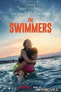 The Swimmers (2022) HQ Hindi Dubbed Movie