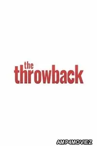 The Throwback (2024) HQ Telugu Dubbed Movie