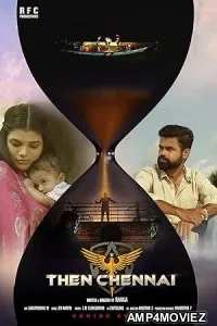 Then Chennai (2024) HQ Tamil Dubbed Movie