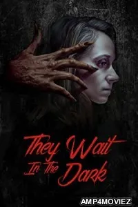 They Wait in the Dark (2022) HQ Telugu Dubbed Movie