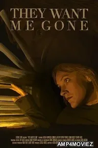 They Want Me Gone (2022) HQ Hindi Dubbed Movie