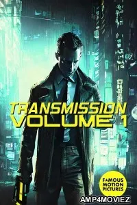 Transmission Volume 1 (2023) HQ Tamil Dubbed Movie
