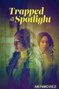Trapped in the Spotlight (2025) HQ Bengali Dubbed Movie