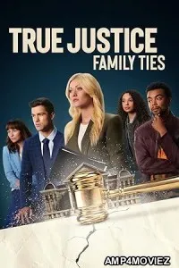 True Justice Family Ties (2024) HQ Tamil Dubbed Movie