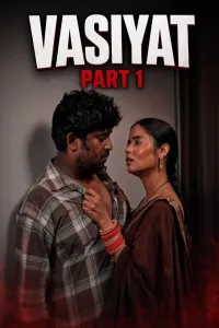 Vasiyat (2026) S01 Part 1 Woow Hindi Hot Web Series