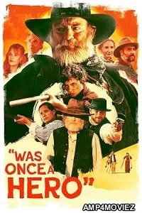 Was Once a Hero (2025) Hindi Subtitles