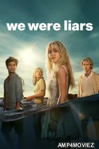 We Were Liars (2025) Season 1 Hindi Dubbed Web Series