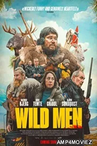 Wild Men (2021) HQ Bengali Dubbed Movie