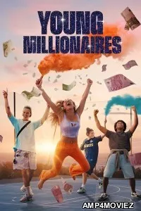 Young Millionaires (2025) Season 1 Hindi Dubbed Web Series