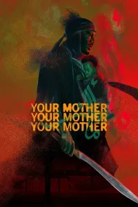 Your Mother Your Mother Your Mother (2026) English Movie