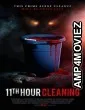 11th Hour Cleaning (2022) HQ Hindi Dubbed Movie
