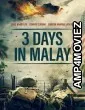 3 Days in Malay (2023) HQ Hindi Dubbed Movie